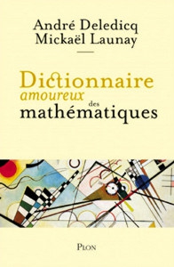 Image du produit Dictionnaire amoureux des mathématiques