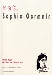 Image du produit Je suis... Sophie Germain