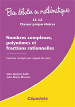 Image du produit Nombres complexes, polynmes et fractions rationnelles