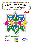 Image du produit Calculer pour colorier des mosaques (CM1)