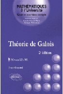 Image du produit Thorie de Galois. Niveau L3-M1, 2e dition