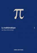 Image du produit La Mathmatique, les lieux et les temps Vol.1