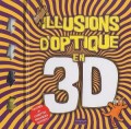 Image du produit Illusions d'Optique en 3D 