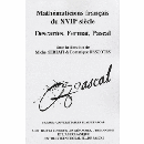 Image du produit Mathmaticiens Franais Du XVIIe Sicle. Descartes, Fermat, Pascal