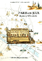 Image du produit PARIS en Jeux depuis le XIXe sicle