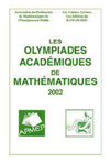 Image du produit Les Olympiades Acadmiques de Mathmatiques 2002