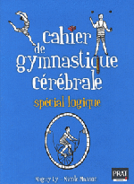 Image du produit Cahier De Gymnastique Crbrale. Spcial Logique