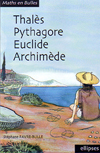 Image du produit Thalès Pythagore Euclide Archimède