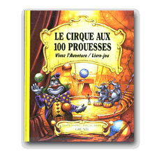 Image du produit Le Cirque aux 100 prouesses 