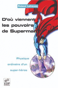 Image du produit D'o viennent les pouvoirs de Superman ?
