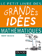 Image du produit Le Petit Livre des Grandes Ides Mathmatiques