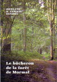 Image du produit Le b�cheron de la for�t de Mormal