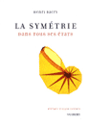 Image du produit La sym�trie Dans tous ses �tats